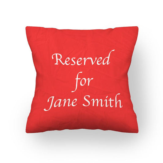 Personalised Red Cushion Cover, Reserved For Name | 30x30cm